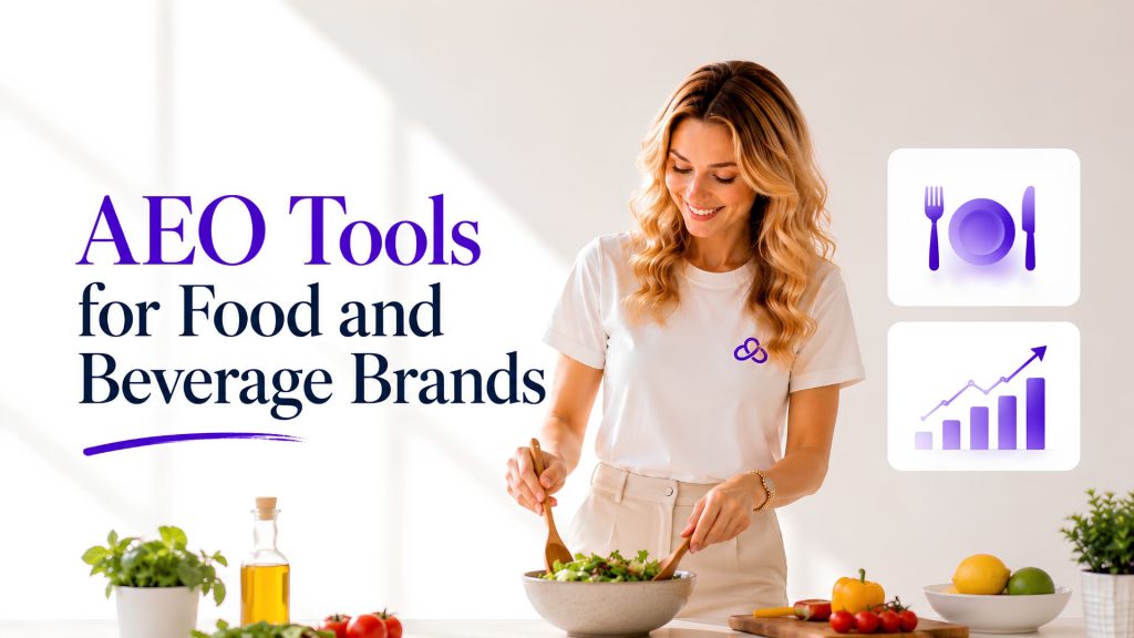 AEO Tools for Food and Beverage Brands
