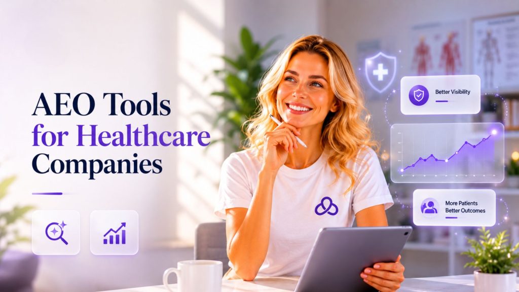 AEO Tools for Healthcare Companies